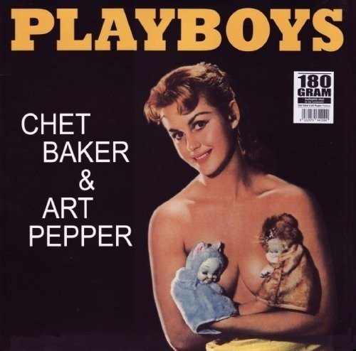 Chet Baker & Art Pepper Playboys