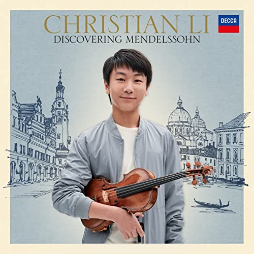 Christian Li Discovering Mendelssohn