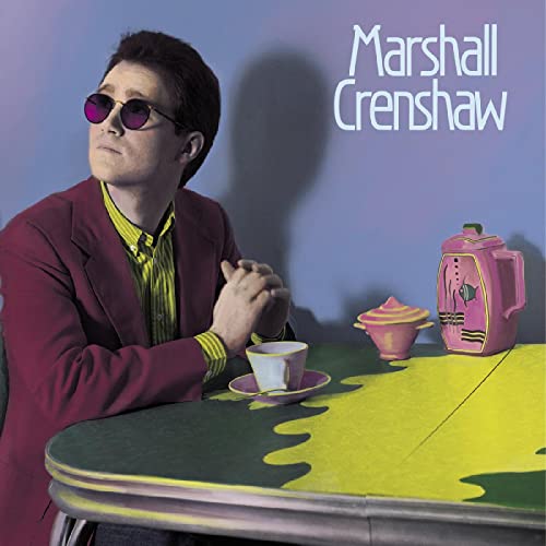 Crenshaw, Marshall Marshall Crenshaw 40th Anniversary Edition (RSD11.25.22)