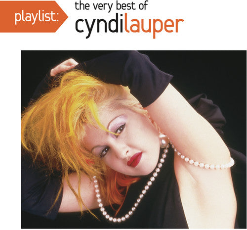 Cyndi Lauper Playlist: The Very Best of Cyndi Lauper