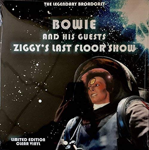 David Bowie And His Guests David Bowie And His Guests - Ziggys Last Floor Show - The Legendary Brodcast - Clear Vinyl