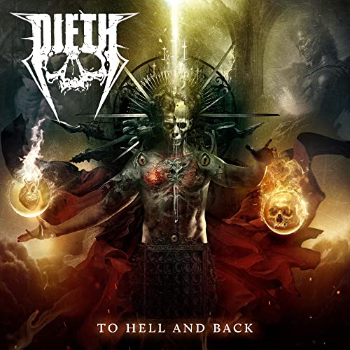 DIETH TO HELL AND BACK