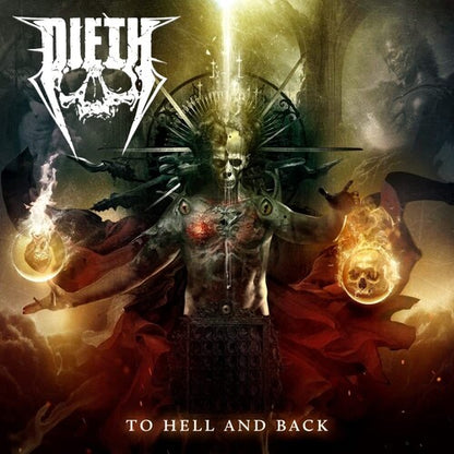 DIETH TO HELL AND BACK