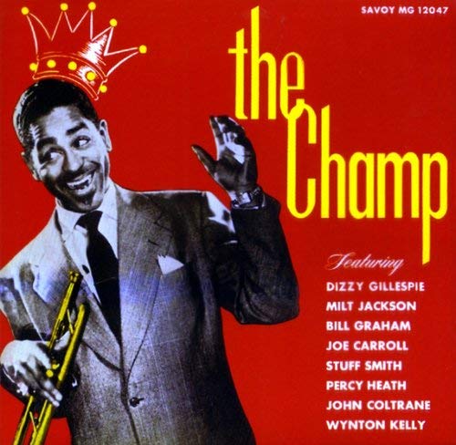 Dizzy Gillespie Champ (Rsd)