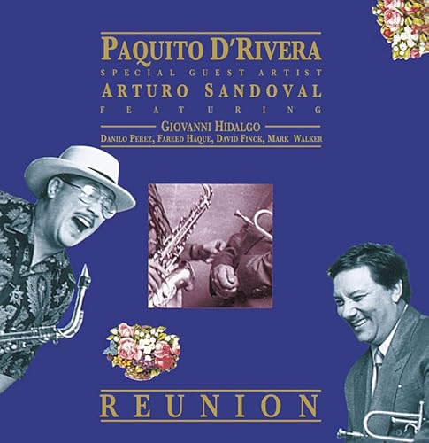 d´Rivera, Paquito & Arturo Sandoval Reunion (RSD11.25.22)