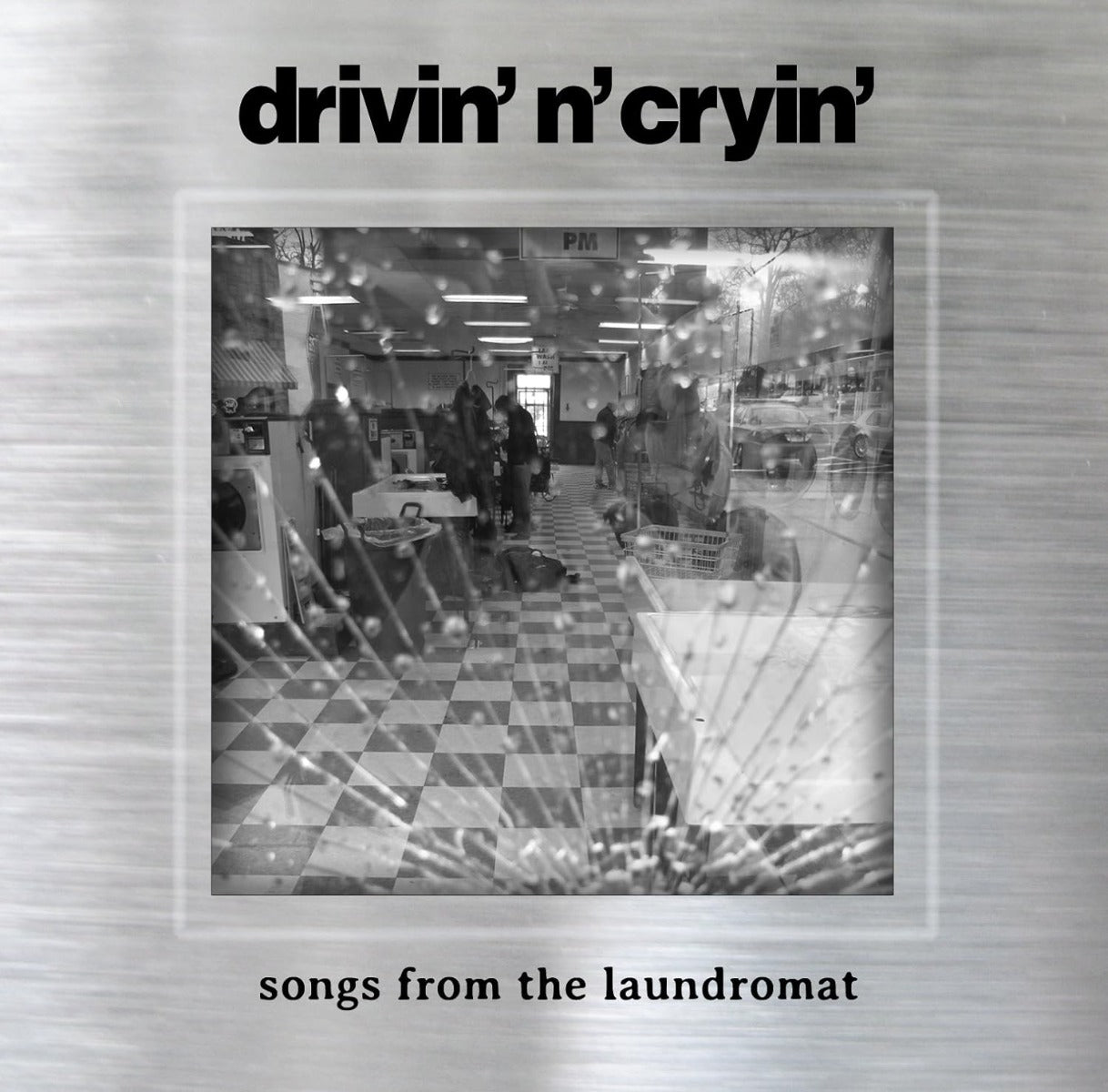 Drivin' n' Cryin' Songs from the Laundromat