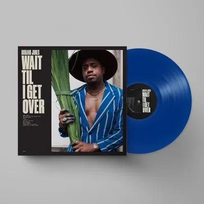 Durand Jones Wait Til I Get Over (Colored Vinyl, Blue Jay)