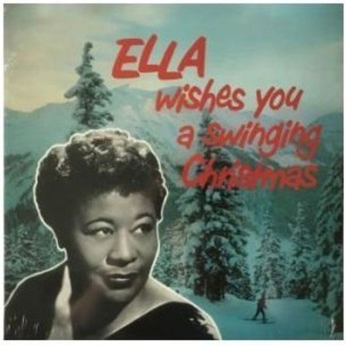 Ella Fitzgerald Ella Wishes You A Swinging Christmas