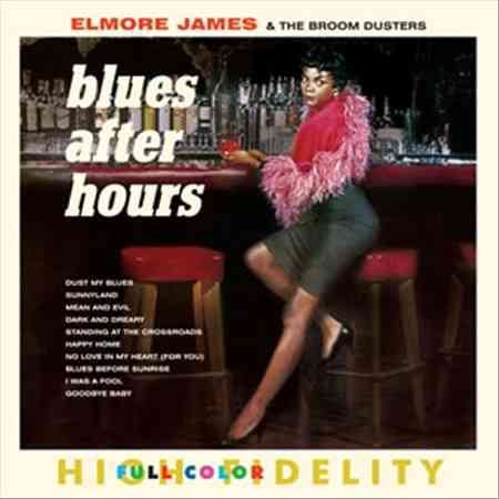 Elmore James Blues After Hours + 4 Bonus Tracks.