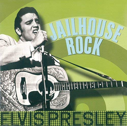 Elvis Presley Elvis Presley - Jailhouse Rock