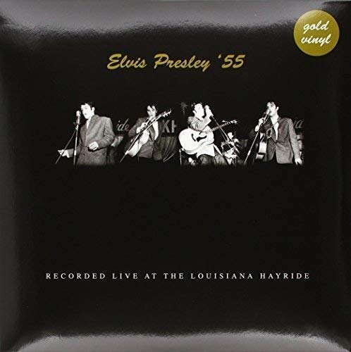 Elvis Presley Live At The Louisiana Heyride 1955 (Gold Vinyl)