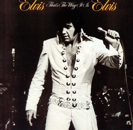 Elvis Presley That's The Way It Is