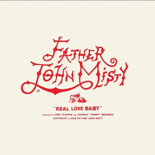 Father John Misty Real Love Baby (7" Single) [Import]