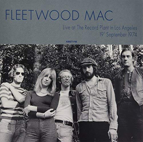 Fleetwood Mac Live At The Record Plant In Los Angeles 19Th September 1974