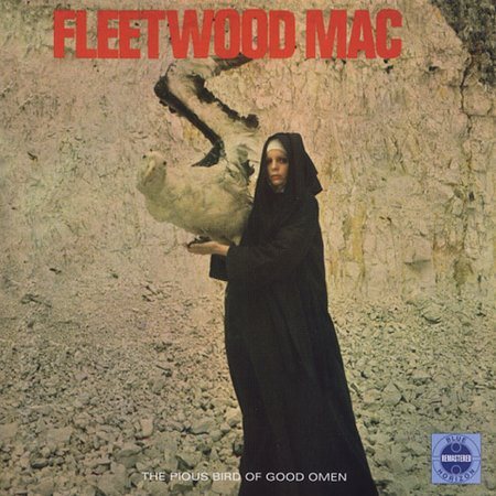 Fleetwood Mac PIOUS BIRD OF GOOD OMEN