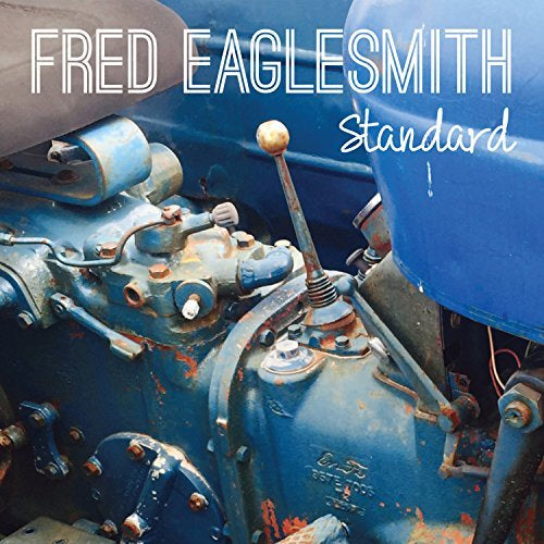 Fred Eaglesmith STANDARD LP