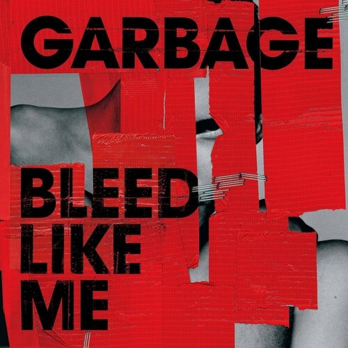 Garbage Bleed Like Me (Remastered)
