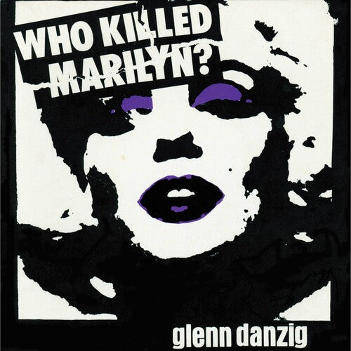 Glenn Danzig Who Killed Marilyn? (Colored Vinyl, Purple, Black, White, Splatter)