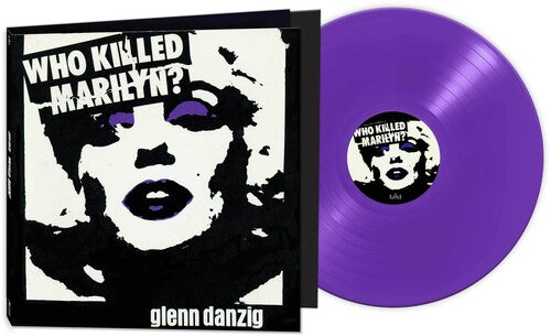 Glenn Danzig Who Killed Marilyn? (Colored Vinyl, Purple, Reissue)