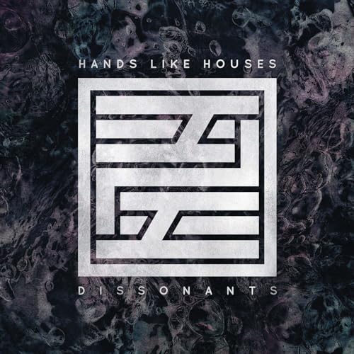 Hands Like Houses Dissonants