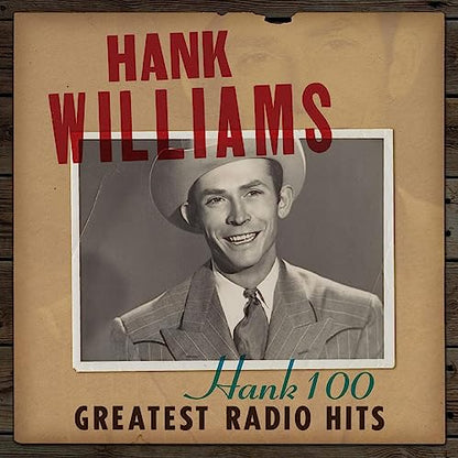 Hank Williams Hank 100: Greatest Radio Hits