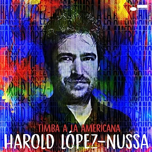 Harold López-Nussa Timba a la Americana [LP]