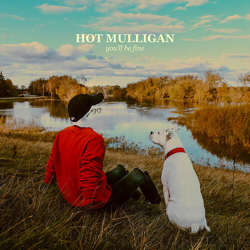 Hot Mulligan You'll Be Fine