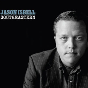 Jason Isbell Southeastern (10 Yr. Anniversary Edition)