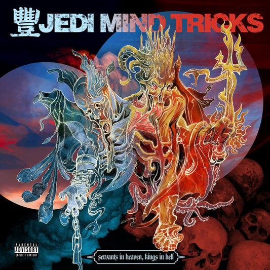 Jedi Mind Tricks Servants in Heaven Kings in Hell (Deluxe Edition)