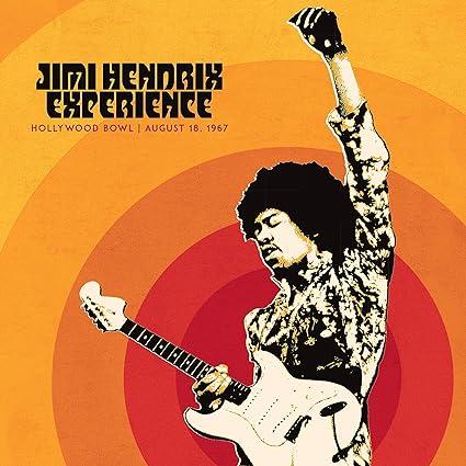 Jimi Hendrix Experience Jimi Hendrix Experience: Live At The Hollywood Bowl: August 18, 1967