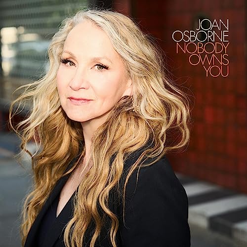 Joan Osborne Nobody Owns You