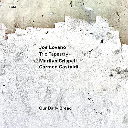 Joe Lovano/Marilyn Crispell/Carmen Castaldi Our Daily Bread [LP]