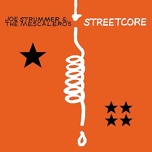 Joe Strummer & The Mescaleros Streetcore