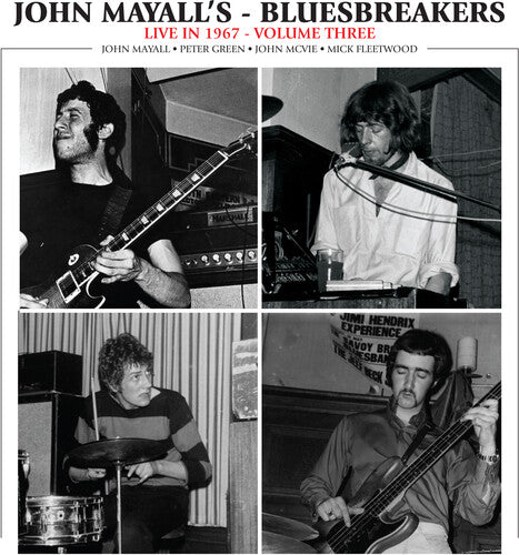 John Mayall & the Bluesbreakers Live In 1967 Vol. 3