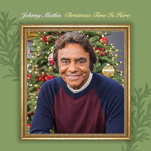 Johnny Mathis Christmas Time Is Here