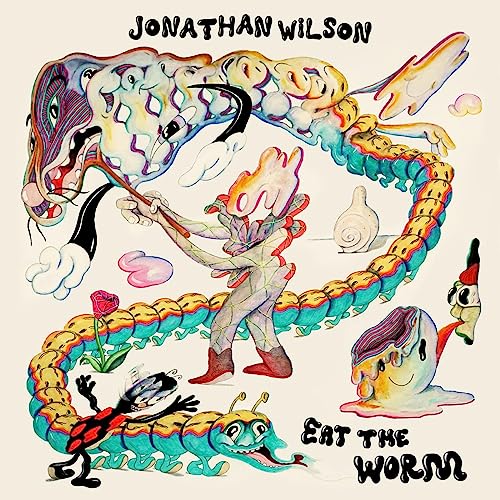 Jonathan Wilson Eat the Worm