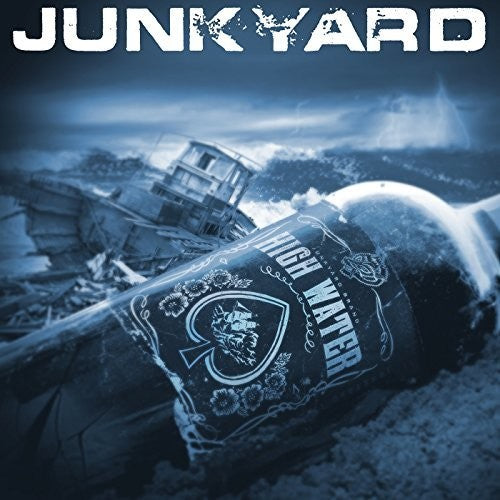 Junkyard High Water