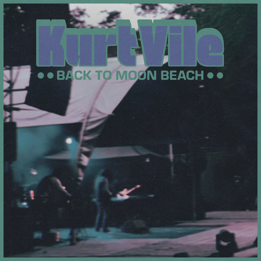 Kurt Vile Back To Moon Beach