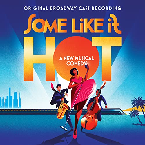 Marc Shaiman/Scott Wittman Some Like It Hot (Original Broadway Cast Recording) [Tangerine 2 LP]