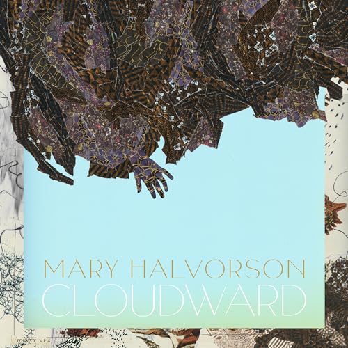 Mary Halvorson Cloudward