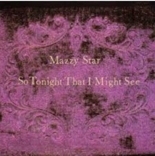 Mazzy Star So Tonight That I Might See (Indie Exclusive, Colored Vinyl, Violet Smoke W/ Purple & Black Splatter)