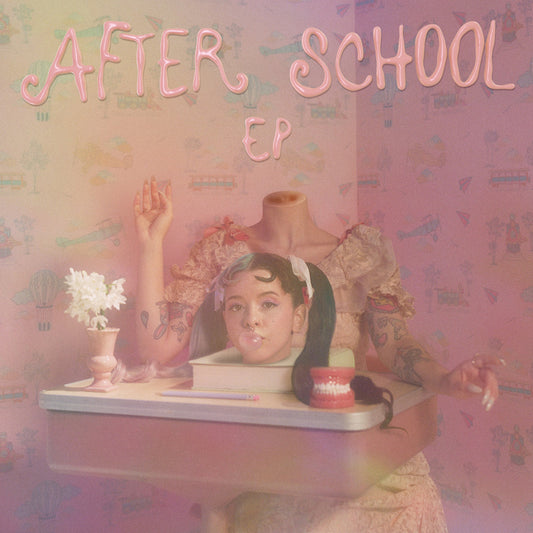 Melanie Martinez After School EP (SYEOR EX)