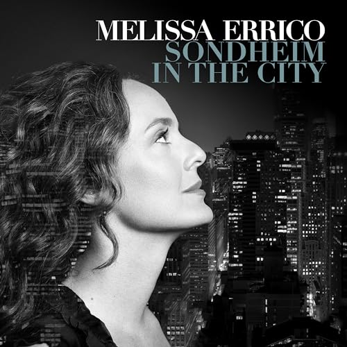 Melissa Errico/Stephen Sondheim Sondheim In The City