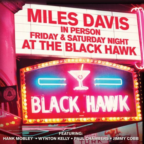 Miles Davis FRIDAY & SATURDAY NIGHT AT THE BLACK HAWK