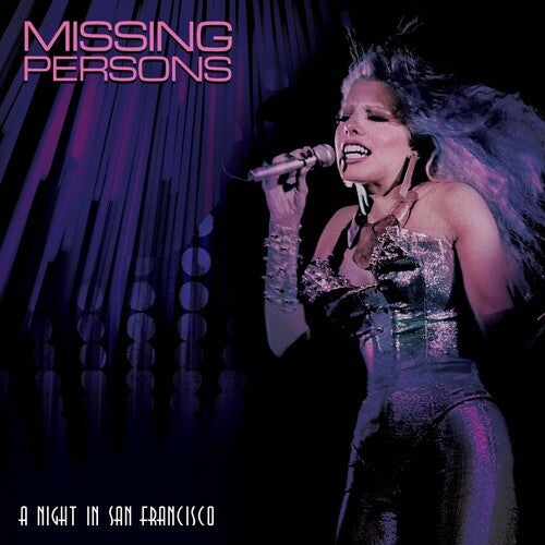 Missing Persons A Night In San Francisco (Remastered)