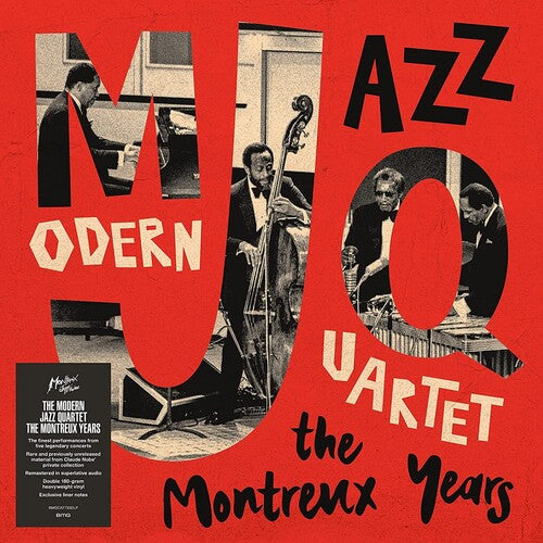 Modern Jazz Quartet Modern Jazz Quartet: The Montreux Years