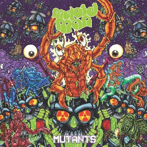 Mutoid Man Mutants