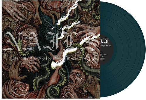 Nails You Will Never Be One of Us (Sea Blue Colored Vinyl, Limited Edition)