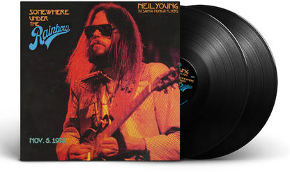 Neil Young & The Santa Monica Flyers Somewhere Under The Rainbow: Nov. 5, 1973 (2 Lp's)