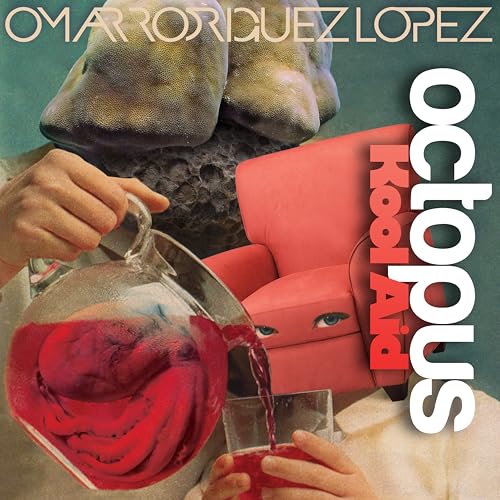 Omar Rodríguez-López Octopus Kool Aid